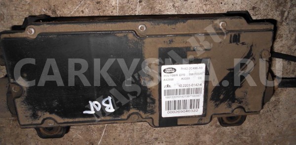Стояночный эл.тормоз Land Rover Range Rover III Рестайлинг оригинальный номер SNF500140 SNF500130 7H422C469AB 7H42-2C469-AB 10.2201-0142 4
